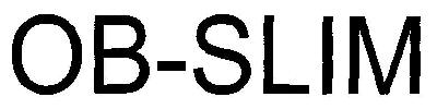 Ob-slim Device mark 3001473 Trademark