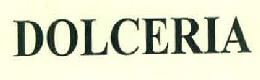 Dolceria Device mark 3044109 Trademark