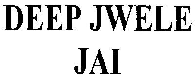 Deep Jwele Jai Device mark 3010061 Trademark