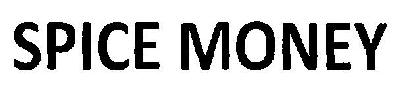 Spice Money Device mark 3044765 Trademark
