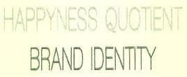 Happyness Quotient Brand Identity Device mark 3044989 Trademark