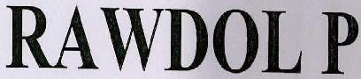 Rawdol P Device mark 3017834 Trademark