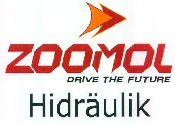 Zoomol Drive The Future Hidraulik Device mark 3025570 Trademark