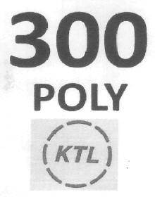300 Poly Ktl Device mark 3025893 Trademark