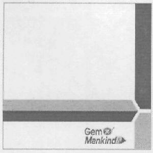 Gem Mankind Device mark 3032479 Trademark