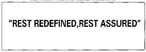 "rest Redefined, Rest Assured" Device mark 3060570 Trademark