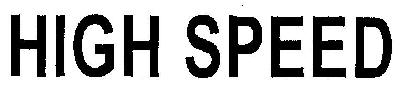 High Speed Device mark 3042578 Trademark