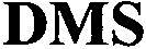 Dms Device mark 3067877 Trademark