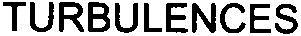 Turbulences Device mark 3050274 Trademark