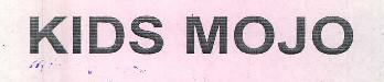 Kids Mojo Device mark 3048254 Trademark