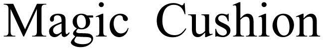 Magic Cushion Device mark 3047129 Trademark
