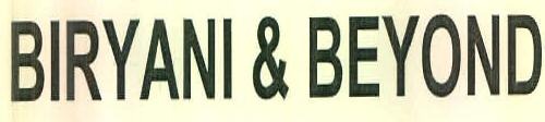Biryani & Beyond Device mark 3049914 Trademark