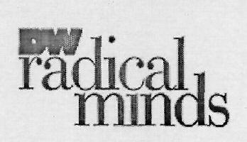 Dw Radical Minds Device mark 3058201 Trademark