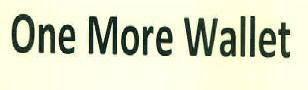 One More Wallet Device mark 3062868 Trademark