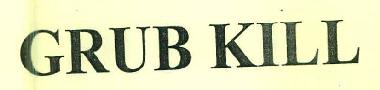 Grub Kill Device mark 3062539 Trademark