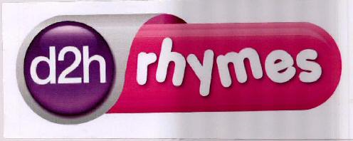 D2h Rhymes Device mark 3064320 Trademark