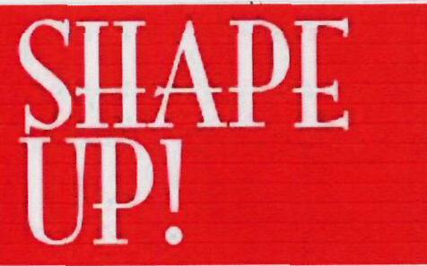 Shape Up! Device mark 3072036 Trademark