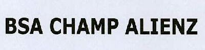 Bsa Champ Alienz Device mark 3091474 Trademark