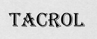 Tacrol Device mark 3099175 Trademark