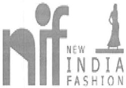Nif With Word New India Fashion With Device Of Women Device mark 3081371 Trademark