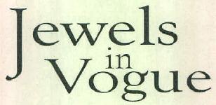 Jewels In Vogue Device mark 3081231 Trademark