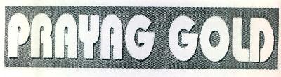 Prayag Gold Device mark 3099366 Trademark