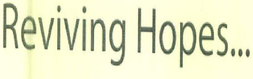 Reviving Hopes... Device mark 3089064 Trademark
