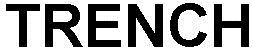 Trench Device mark 3101463 Trademark