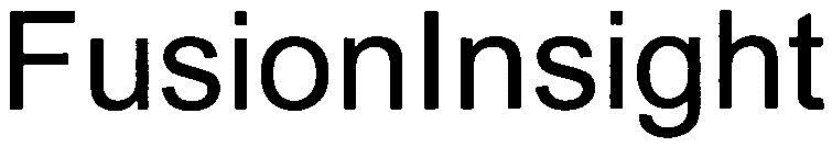 Fusion Insight Device mark 3056134 Trademark