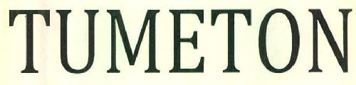 Tumeton Device mark 3056188 Trademark