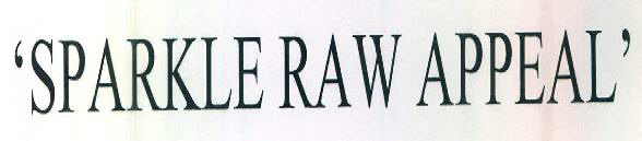 'sparkle Raw Appeal' Device mark 3096353 Trademark