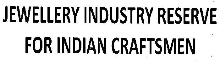 Jewelleryindustry Reserve For Indian Craftsmen Device mark 3128465 Trademark