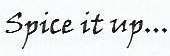 Spice It Up Device mark 3140631 Trademark