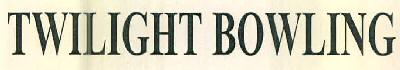 Twilight Bowling Device mark 3135119 Trademark