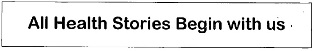 All Health Stories Begin With Us Device mark 3159539 Trademark