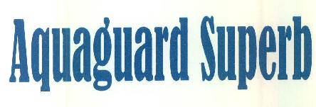 Aquaguard Superb Device mark 3172729 Trademark