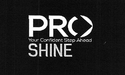 Pro Your Confident Step Ahead Shine Device mark 3174208 Trademark