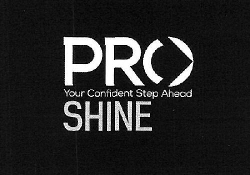 Pro Your Confident Step Ahead Shine Device mark 3174209 Trademark