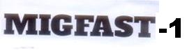 Migfast-1 Device mark 3181962 Trademark