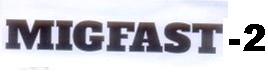 Migfast-2 Device mark 3181963 Trademark