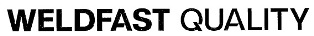 Weldfast Quality Device mark 3181969 Trademark