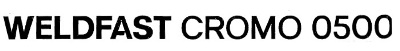 Weldfast Cromo 0500 Device mark 3181981 Trademark