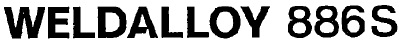 Weldalloy 886 S Device mark 3181987 Trademark