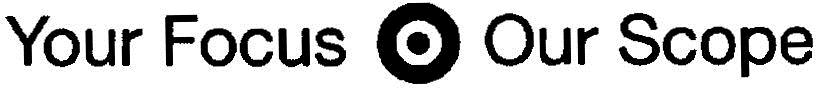 Your Focus Our Scope (with Device) Device mark 3175656 Trademark