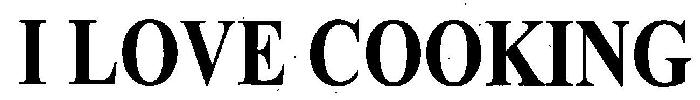 I Love Cooking Device mark 3182020 Trademark