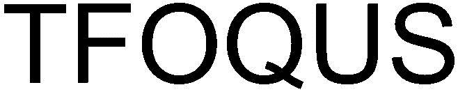 Tfoqus Device mark 3175532 Trademark