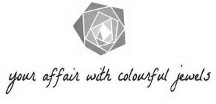 Your Affair With Colourful Jewels With Logo Device mark 3156509 Trademark