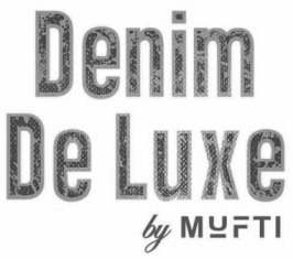 Denim De Luxe By Mufti Device mark 3181947 Trademark