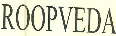 Roopveda Device mark 3169450 Trademark