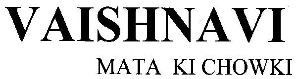 Vaishnavi Mata Ki Chowki Device mark 3206408 Trademark